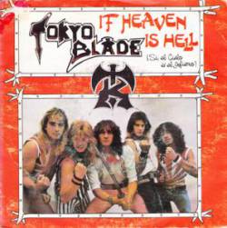 Tokyo Blade : If Heaven Is Hell - Liar
